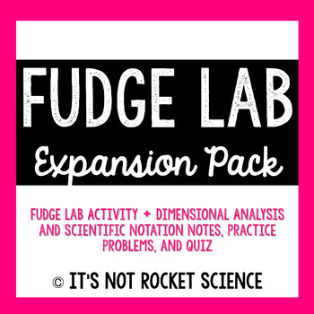 Preview of Dimensional Analysis Activity: Fudge Lab Expansion Pack