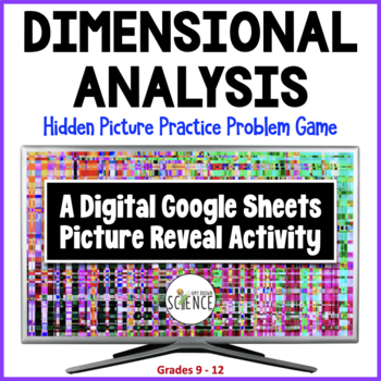 Preview of Dimensional Analysis Google Sheets Hidden Picture Game