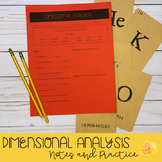 Dimensional Analysis Notes and Practice