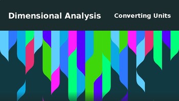 Preview of Dimensional Analysis PowerPoint (unit conversions)