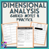 Dimensional Analysis (Unit Conversions) Guided Notes