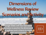 Dimensions of Wellness Review Scenarios and Activity Googl
