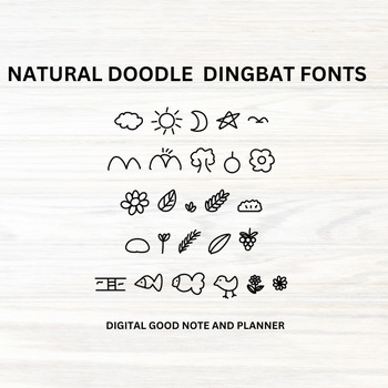 Preview of Dingbat Fonts, Natural Doodle Font, Creative font, Hand drawn Fonts