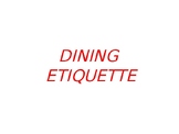 Dining etiquette