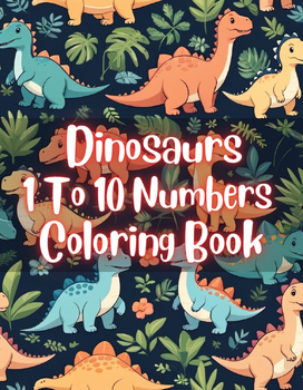 Dinosaur Number Coloring Book For Kids