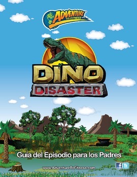 Preview of Dino Disaster Parent Episode Guide - Spanish