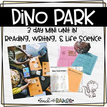 Preview of Dino Park - Mini Unit with Math, Life Science, Reading, and Writing