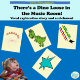Vocal and Pitch Exploration Activity: There's a Dino in th