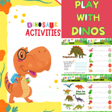 Dinosaur Activities sheets for summer " PLAY WITH DINOS"