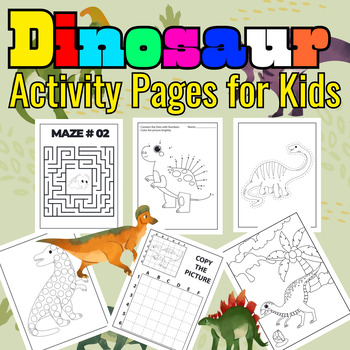 Dinosaur Activity Book for Kids: 120 Activities: Dot to Dot, Mazes ...