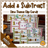 Dinosaur Addition and Subtraction Clip Cards BUNDLE