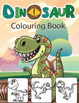 Preview of Dinosaur Coloring Book: Cute and Fun Dinosaur Colouring Book for Kids & Toddlers