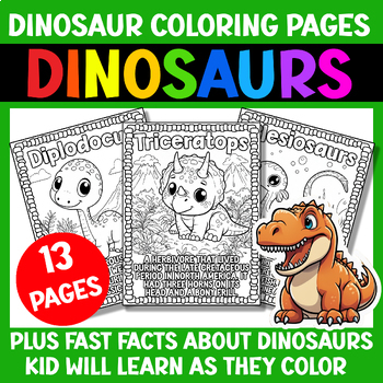 Preview of Dinosaur Coloring Pages | 13 Cute Dinosaurs Sheets + Short Facts For 3rd 4th 5th