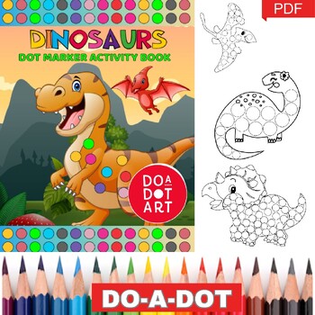Cute Dinosaur Dot Marker Coloring And Activity Book for Toddlers