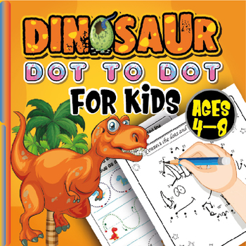 Preview of Dinosaur Dot to Dot  for Kids ages 4-12  + COVER 100th day of school
