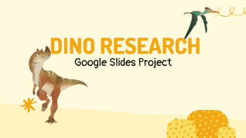 Preview of Dinosaur Google Slides Project