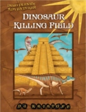 Dinosaur Killing Field
