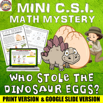 Preview of Dinosaur Math CSI Mystery. Who Stole the Dinosaur Eggs? Printable & Google Slide