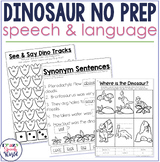 Dinosaur No Prep Speech and Language Therapy Activities
