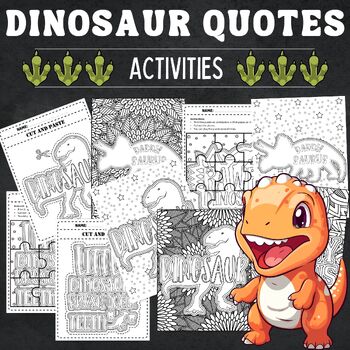 Preview of Dinosaur Quotes Coloring Pages | Coloring Sheets | Fun Dinosaur Activities Games