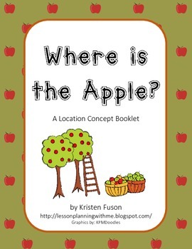 Preview of Where is the Apple? A Location Concepts Booklet