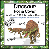 Dinosaur Roll & Cover Addition & Subtraction Games