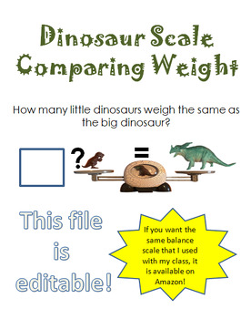 Preview of Dinosaur Scale Measuring Comparing Weight **Editable File**