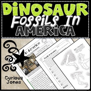 Preview of Dinosaur Science - Nonfiction Passage  & Activity About Fossils Found in America