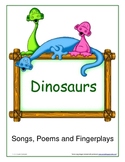 Dinosaur Songs, Poems and Fingerplays