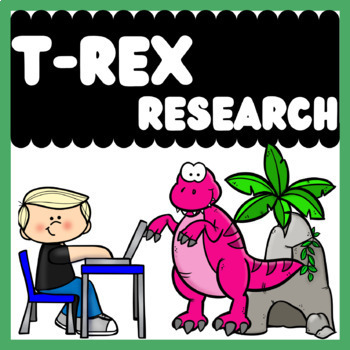 Preview of Dinosaur Theme: T-Rex Research Slides