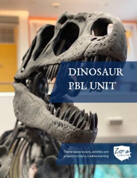 Preview of Dinosaur Unit (Project-Based Learning)