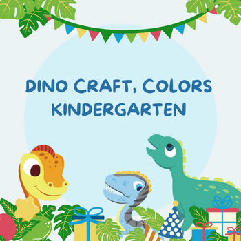 Preview of Dinosaur Unit with Activities, Crafts, Colors, K & Kindergarten