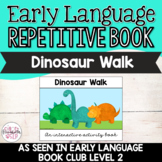 Dinosaur Walk (From Early Language Book Club - Level 2)