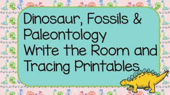 Preview of Dinosaur Write the Room & Tracing Printables.