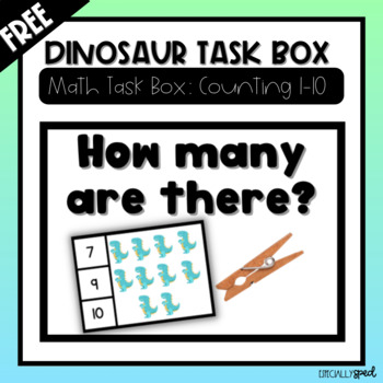 Preview of Dinosaur Task Box | Counting 1-10 Task Box | How many are there? | FREEBIE