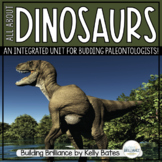 All About Dinosaurs A Fun and Integrated Unit Bundle for B