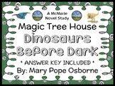 Dinosaurs Before Dark: Magic Tree House #1 Novel Study / R