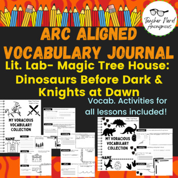 Preview of Dinosaurs Before Dark and Knights Before Dawn Vocabulary Notebooks- ARC Aligned