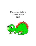 Dinosaurs Galore Thematic Unit