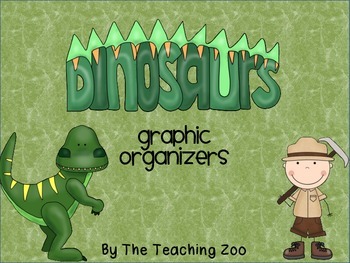 Preview of Dinosaurs Graphic Organizers