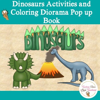 Preview of Dinosaurs Activities and Coloring Diorama Pop up Book