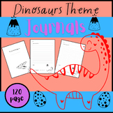Dinosaurs Theme Journals: Fun Writing Activities Dino
