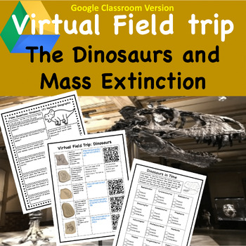 Preview of Dinosaurs and Extinction Virtual Field Trip for Middle and High School