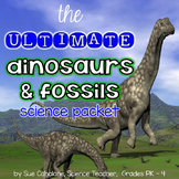 The Ultimate Dinosaurs and Fossils Science Packet