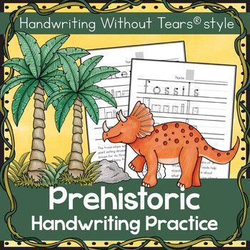 Preview of Dinosaurs and Prehistoric Handwriting Without Tears® style practice Summer Break