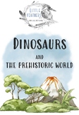 Dinosaurs and the prehistoric world. Learning unit