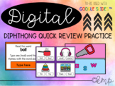 Diphthong Quick Review Practice - Digital Activities [K - 