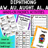 Diphthong Vowel Teams aw au aught al Phonics Centers and S