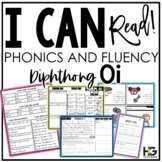 Diphthong oi Phonics, Fluency, Reading Comprehension Activ