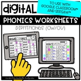 Distance Learning Diphthongs OU/OW Worksheets for Google C